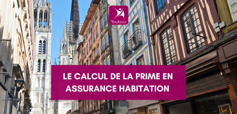 calcul prime assurance habitation - YouAssur courtier en assurance Boulogne sur mer